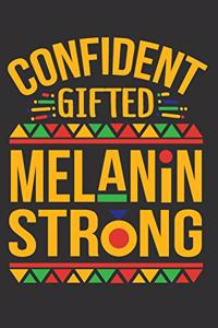 Confident Gifted Melanin Strong