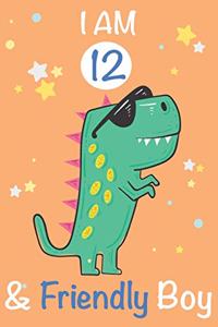 I am 12 and Friendly Boy