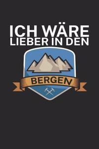 Ich wäre lieber in den Bergen