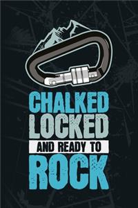 Chalked Locked And Ready To Rock