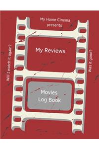 My Reviews Movies Log Book: Blank film Critic notebook. Cool gifts for movie lovers & film students to write about movies watched with a blank film bucket list chart for 52 fil