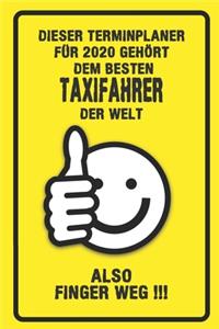 Dieser Terminplaner für 2020 gehört dem besten Taxifahrer der Welt - also Finger Weg !!!