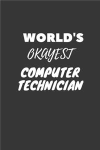 World's Okayest Computer Technician Notebook