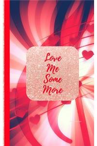 Love Me Some More- Red Hearts Edge