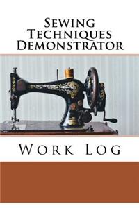 Sewing Techniques Demonstrator Work Log