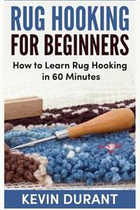 Rug hooking for beginners