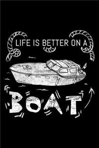 Life Is Better on a Boat