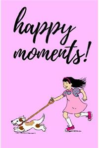 Happy Moments!