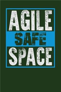 Agile Safe Space