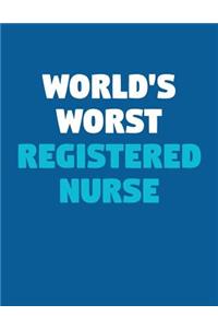 World's Worst Registered Nurse