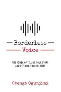 Borderless Voice