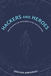 Hackers and Heroes
