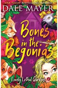 Bones in the Begonias