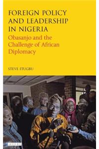 Foreign Policy and Leadership in Nigeria
