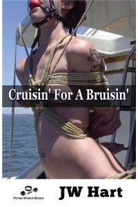 Cruisin' For A Bruisin'