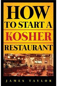 How to Start a Kosher Restaurant
