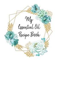 My Essential Oil Recipe Book