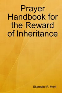 Prayer Handbook for the Reward of Inheritance