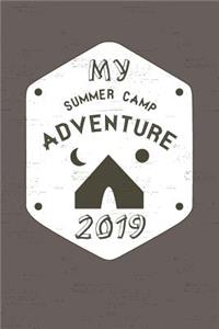 My Summer Camp Adventure 2019
