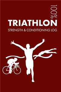 Triathlon Strength and Conditioning Log