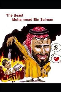 Beast Mohammad Bin Salman