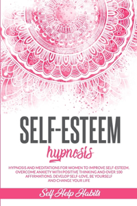 Self-Esteem Hypnosis