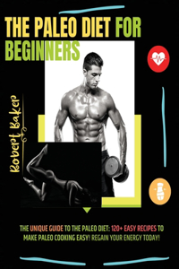 The Paleo Diet for Beginners