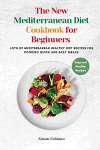 The New Mediterranean Diet Cookbook for Beginners
