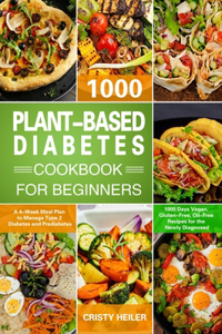 Plant-Based Diabetes Cookbook for Beginners