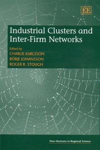 Industrial Clusters and Inter-Firm Networks