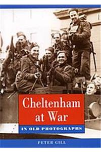 Cheltenham at War in Old Photographs