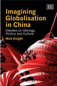 Imagining Globalisation in China