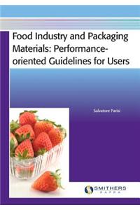 Food Industry and Packaging Materials - Performance-oriented Guidelines for Users