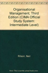 CIMA OFFICIAL STUDY SYSTEM: ORGANISATIO