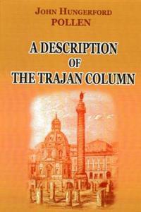 A Description  of the Trajan Column