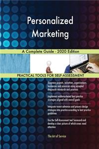 Personalized Marketing A Complete Guide - 2020 Edition