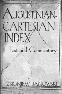 Augustinian–Cartesian Index – Texts & Commentary