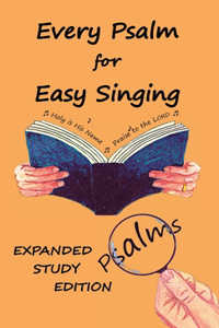 Every Psalm for Easy Singing