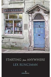 Starting from Anywhere