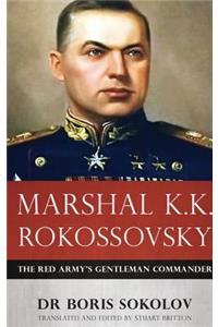 Marshal K.K. Rokossovsky