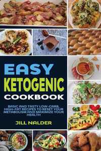 Easy Ketogenic Diet Cookbook