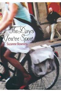 The Days You've Spent