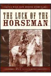 The Luck of the Horseman