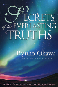 Secrets of the Everlasting Truths