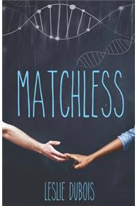 Matchless