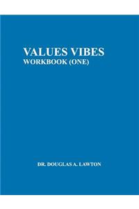 Values Vibes: Workbook (One)