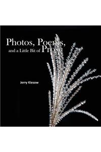 Photos, Poems, and a Little Bit of Prose