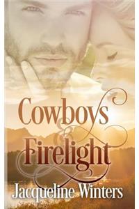 Cowboys and Firelight
