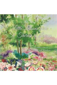 Little Lessons from St. Thérèse of Lisieux
