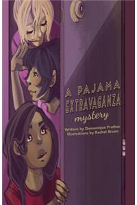 A Pajama Extravaganza Mystery